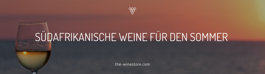 South African wines for the summer - recommendations for refreshing white wines and rosés